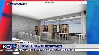 KITV -  News at 10: Goodwill Hawaii Renovates