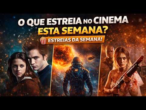 Estreias no Cinema | Estreias #02