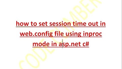 how to set session time out in web.config file using inproc mode in asp.net c#