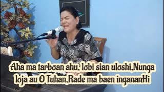 BE NO 836 NUNGA LOJA AU O TUHAN Syair & lagu :S Dis (cover Rotua Sihombing)