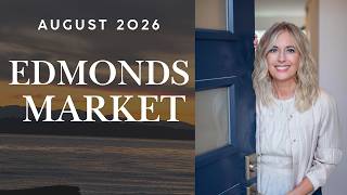 Full Edmonds WA Housing Market Update | What Homeowners Need to Know News