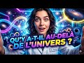 Qu'y a-t-il Au-Delà de l'Univers ? Les Mystères Infinis du Cosmos Dévoilés