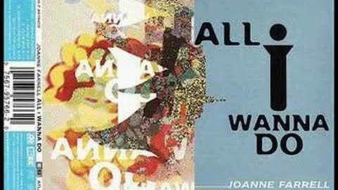 Joanne Farrell - All I Wanna Do