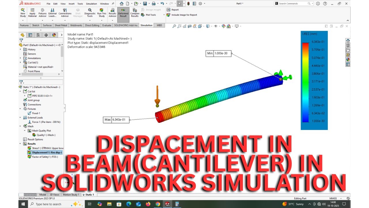 DISPLACEMENT IN BEAM (CANTILEVER) IN SOLIDWORKS SIMULATION. - YouTube