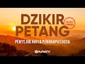 Dzikir Petang Sesuai Sunnah Penyejuk Hati Perlindungan Diri Penghapus Dosa Dzikir Sore Yufid TV Dzikir Petang Sesuai Sunnah Penyejuk Hati Perlindungan Diri Penghapus Dosa Dzikir Sore Yufid TV