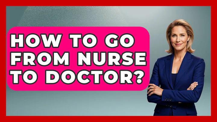 How To Go From Nurse To Doctor? - Nursing Knowledge Exchange