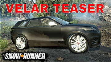 Snowrunner New Mod Range Rover Velar Teaser Works in Progress