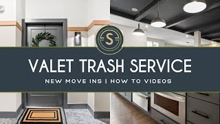 How To: Valet Trash
