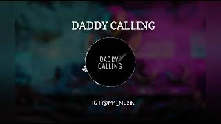 Daddy calling ringtone