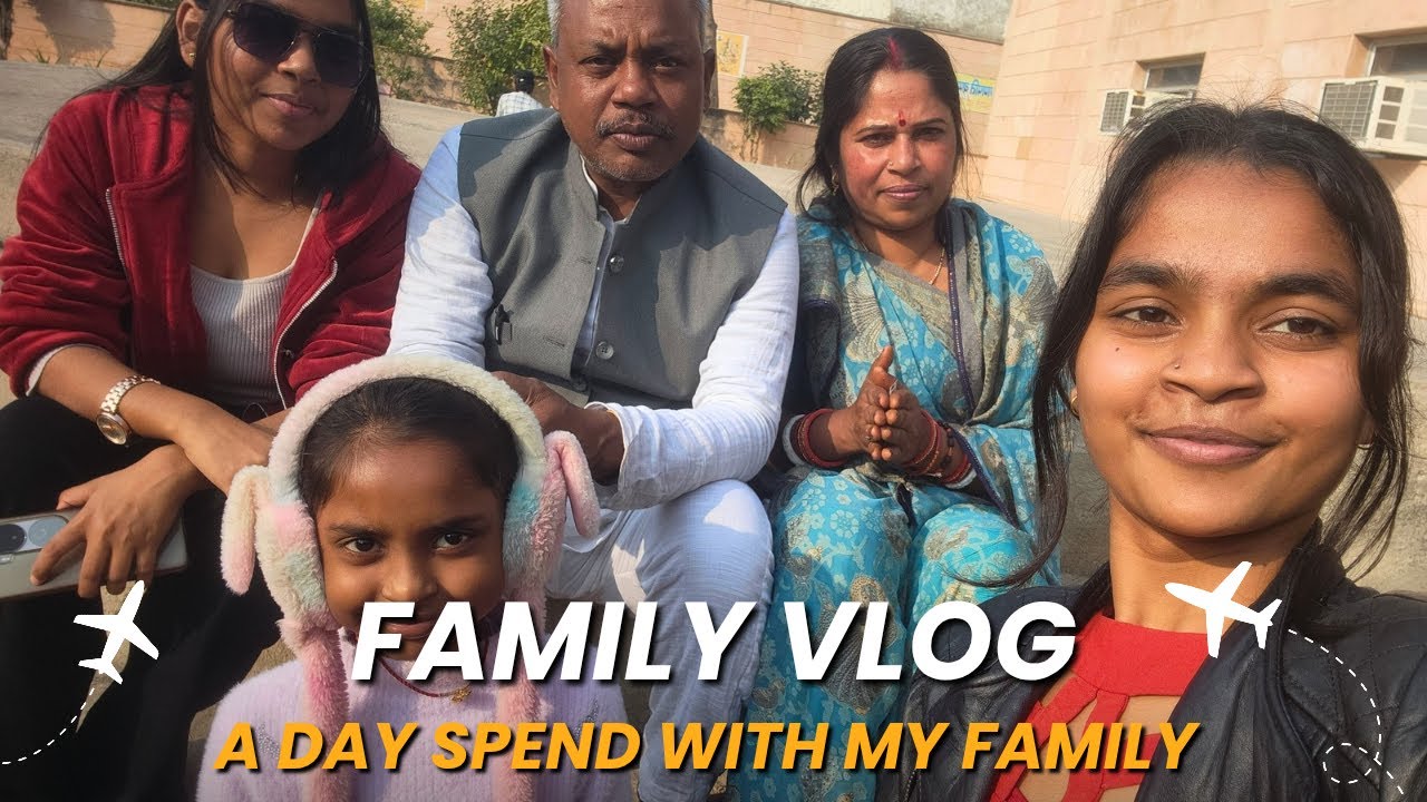A day spend with my family || Rituonthego
