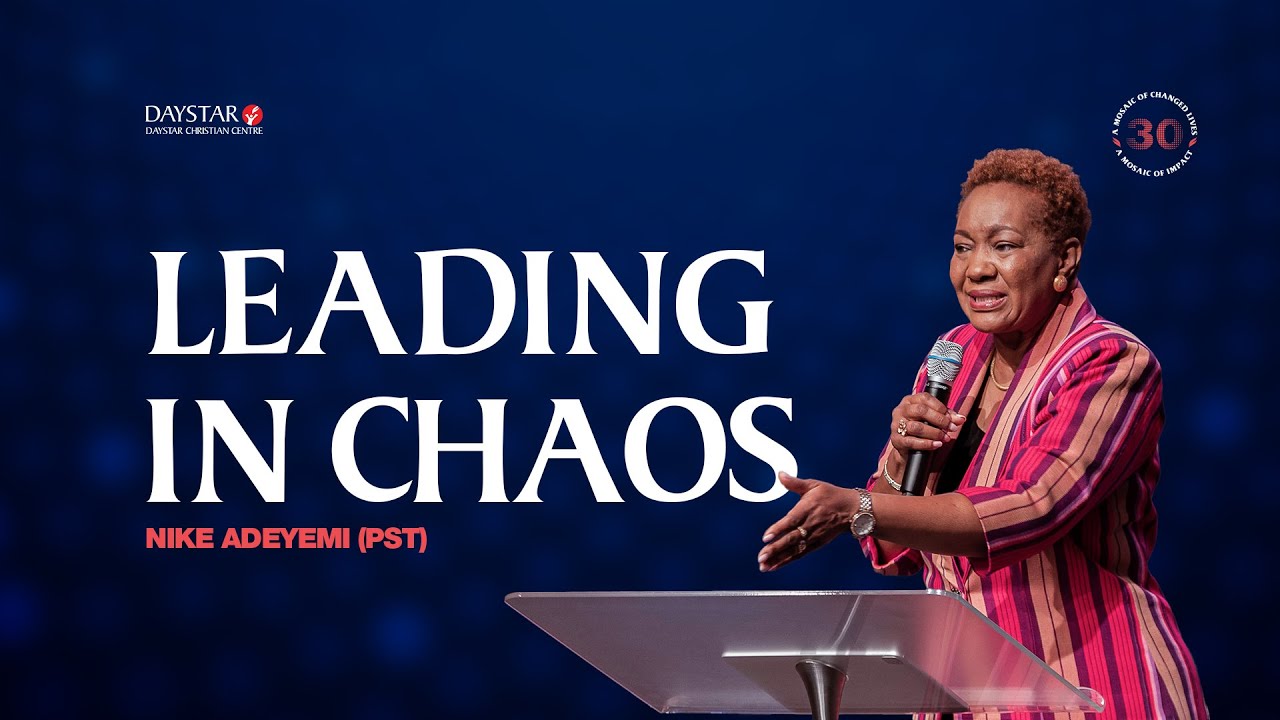 Leading in Chaos | Pastor Nike Adeyemi | Raising Role Models Series | Nov 23, 2025