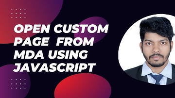 Open custom page in Model driven app and pass parameter from the form