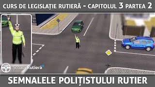 Codul Rutier lecția 6 - Semnalele polițistului rutier