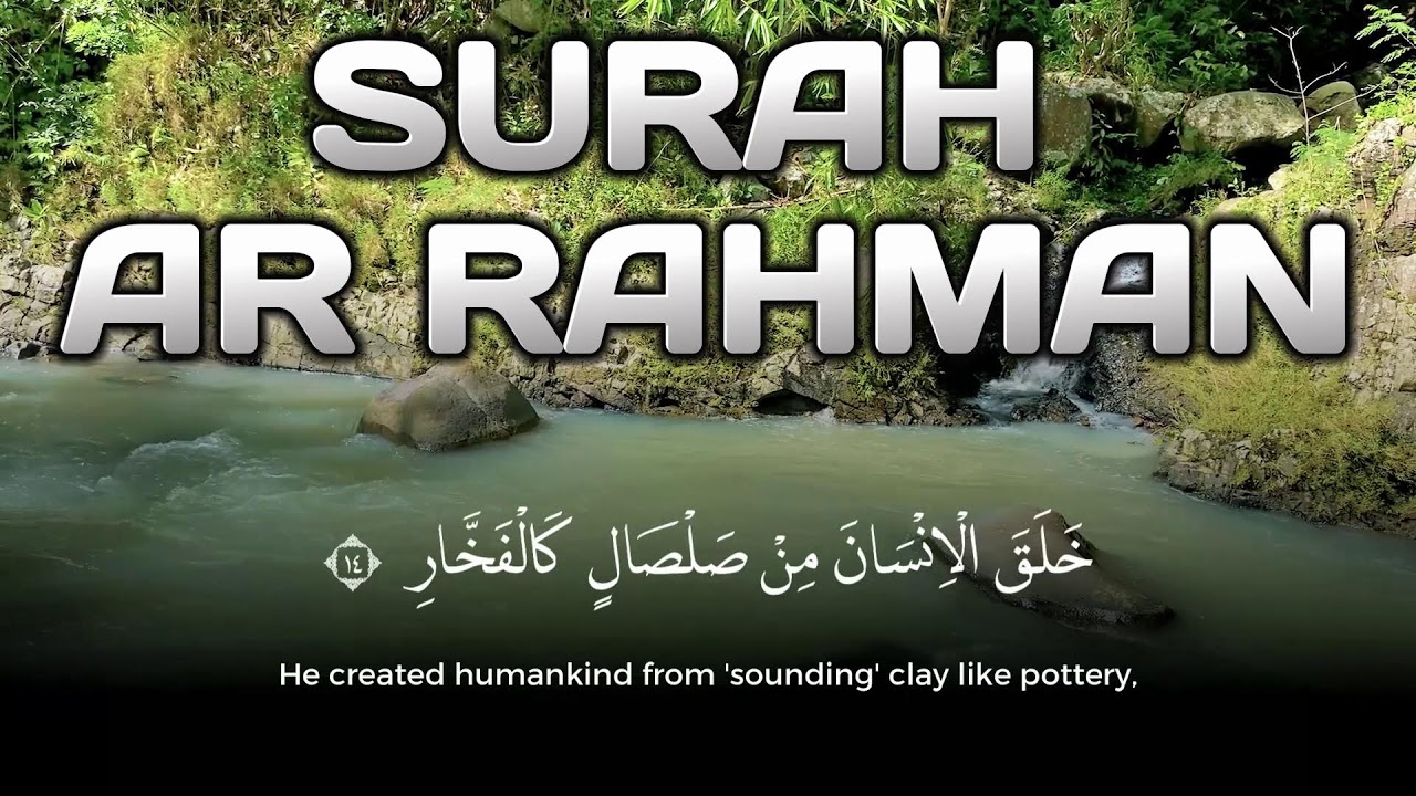 Surah Ar-Rahman Quran – Reflection and Peace with Serene Voice