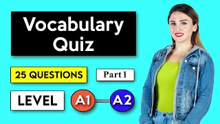 English Vocabulary Quiz - Beginner Level (A1-A2) | 25 Questions