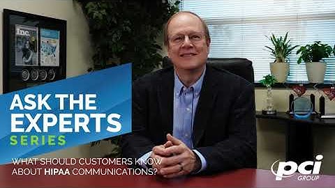 What should customers know about HIPPA printed communications? - Ask The Experts 2