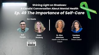 Ep. 49 The Importance of Self-Care (Dr. Ellen Albertson and Candace Sanchez) 📱