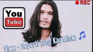 Virzha - Seperti Yang Kau Minta [official musik]