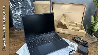 Asus ExpertBook B3 B3605CVA Intel Core 5 120U 16GB Ram 512GB NVMe SSD Unboxing