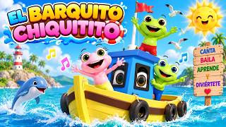 El Barquito Chiquitito 🚢🐸 | Canciones Infantiles para Niños | La Sapita y sus Amigos