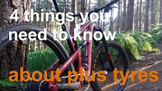 4 things you need to know about PLUS tyre bikes