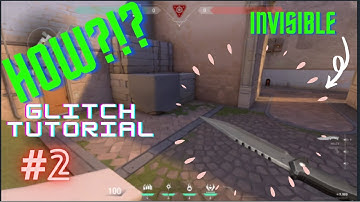 Valorant Invisible Glitch?!? | Tutorial how to do the Glitch | Valorant Clip #2