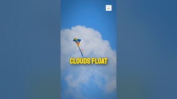 Why Do Clouds Float? 🌥️