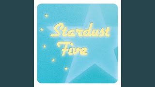 Video thumbnail of "Stardust Five - Everybody Loves You Baby"