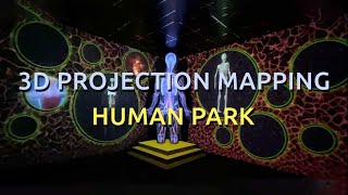 3D projection mapping on a human body - human park theme park