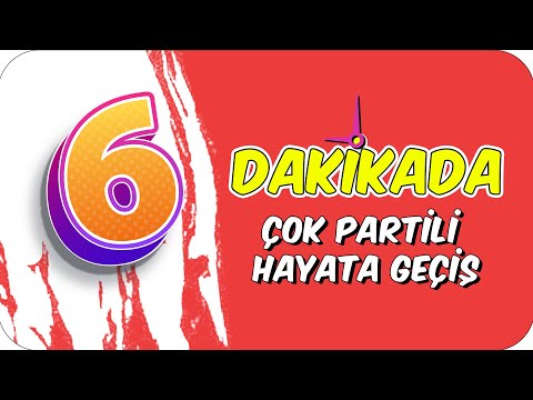 6dk'da ÇOK PARTİLİ HAYATA GEÇİŞ