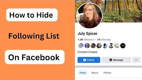 How To Hide Your Following List On Facebook