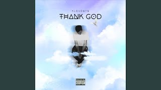 Thank God - Kloud Nyn