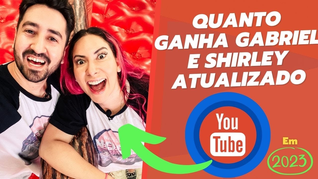Quanto ganha Gabriel e Shirley em 2023 Atualizado - YouTube