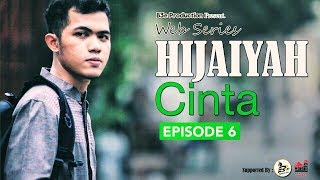 Download Lagu WEB SERIES ROMANTIS | HIJAIYAH CINTA - #EPISODE6 MP3 Download Lagu WEB SERIES ROMANTIS | HIJAIYAH CINTA - #EPISODE6 MP3