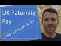 How Much Is UK Paternity Pay?
