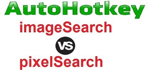 autohotkey imageSearch VS pixelSearch, which is the faster
