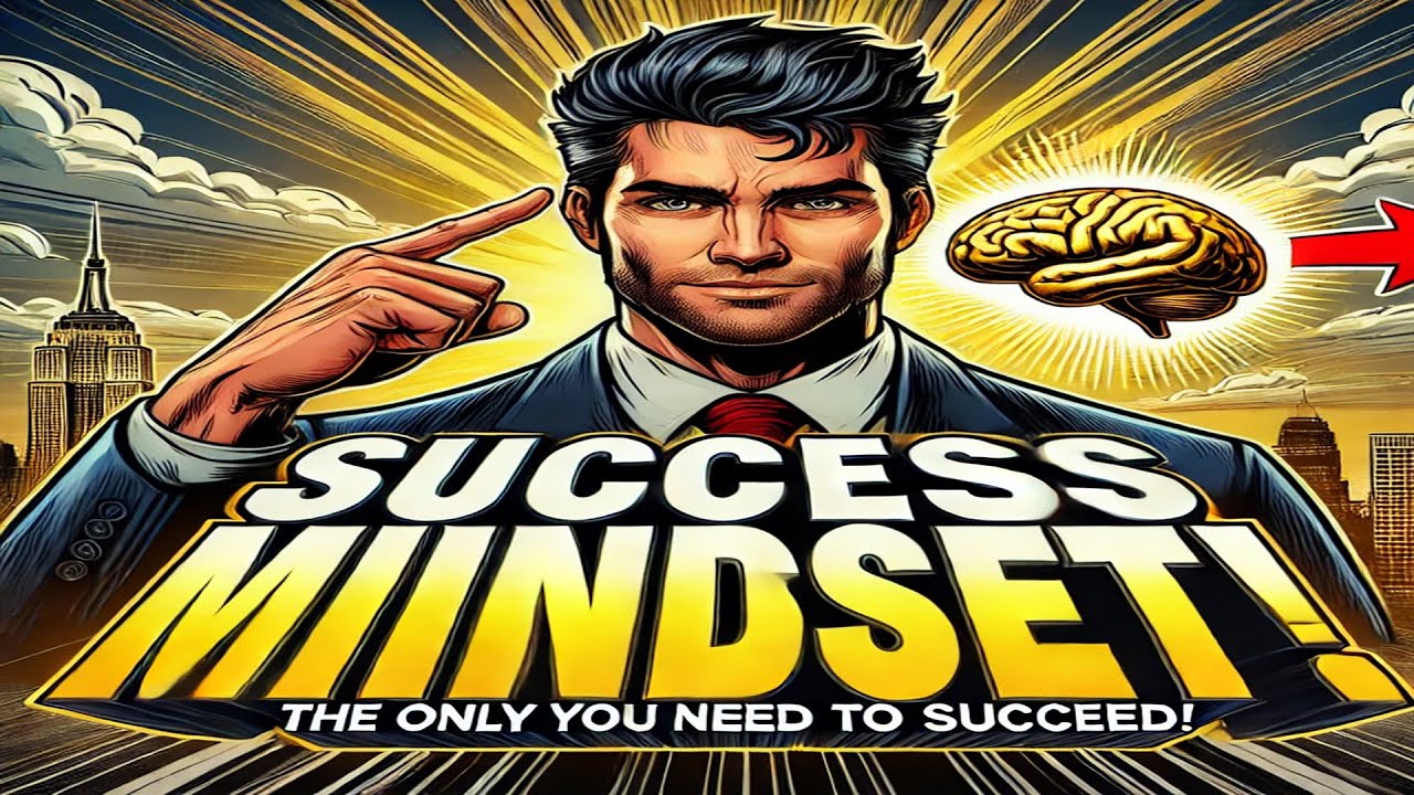 The ONLY Mindset You Need to Succeed! - YouTube