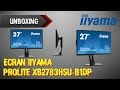 Unboxing - Écran Iiyama ProLite XB2783HSU