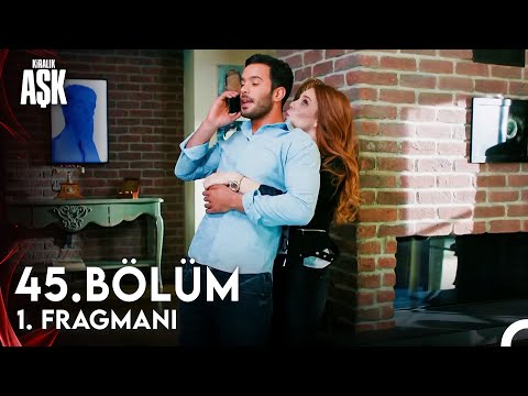 Kiralık Aşk 45. Bölüm Fragman