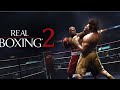 REAL BOXING 2 | Android Gameplay