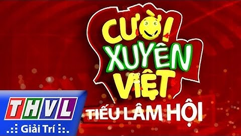 THVL | Cười xuyên Việt - Tiếu lâm hội: Tập 1 - Trailer