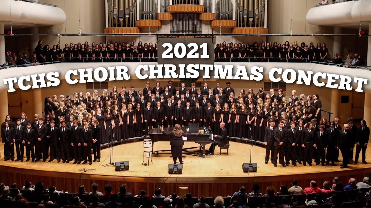 TCHS CHOIR CHRISTMAS CONCERT 2021: THE WORLD FOR CHRISTMAS - YouTube