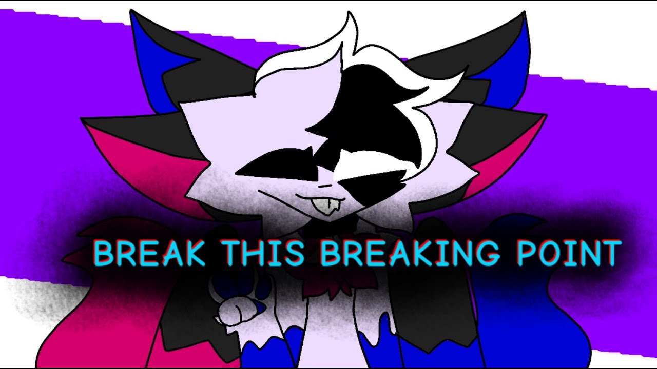 BREAK THIS BREAKING POINT ⁂ ANIMATION MEME ⁂ OC - YouTube