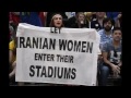 Olympic protest darya safai   let iranian women enter their stadiums