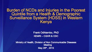 Frank Odhiambo: Burden of NCDs and Injuries in the Poorest Quintile in Western Kenya