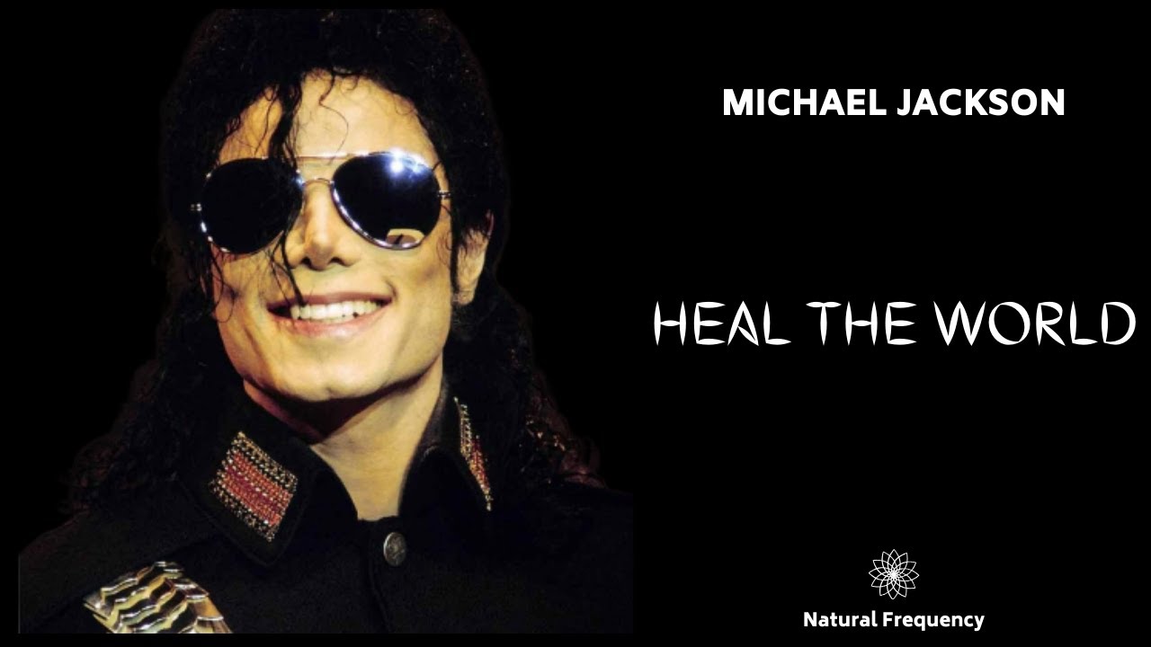 Michael Jackson Heal The World 432Hz YouTube