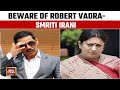 Lok Sabha Polls 2024: Smriti Irani Taunts Rahul Gandhi &amp; Robert Wadra Over Amethi Seat