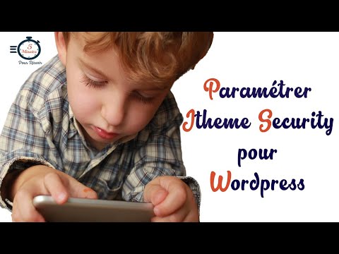 3- Paramétrer ithemes security pour Wordpress