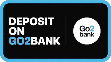 How to Deposit on Go2Bank 2025 | Easy Step-by-Step Guide