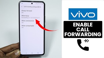 How to Enable Call Forwarding in Any Vivo Phone - Call Forwarding Setting
